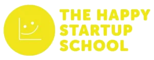 The Happy Startup School
